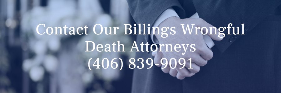 wrongful death attorneys Billings