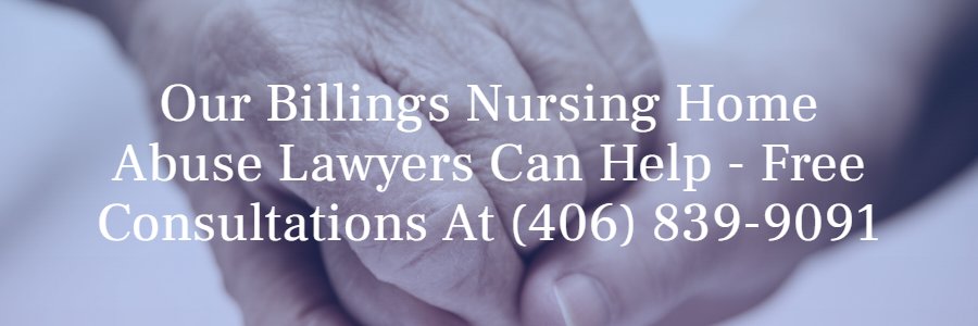 Billings Montana nursing home abuse attorneys 
