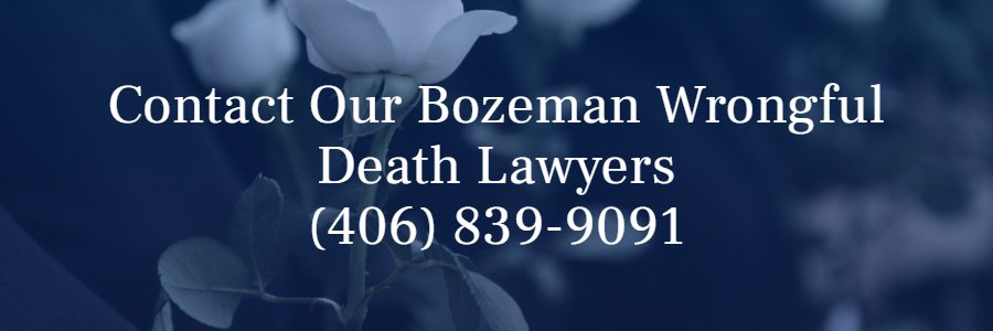 Bozeman wrongful death lawyer