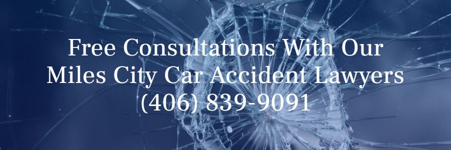 Miles City Montana auto accident attorney