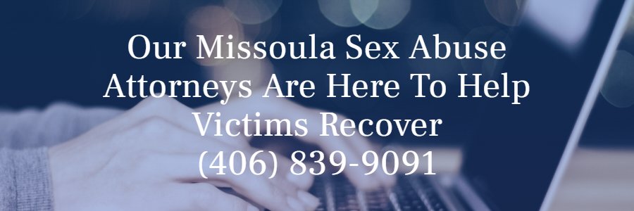 Missoula sex victim lawyer