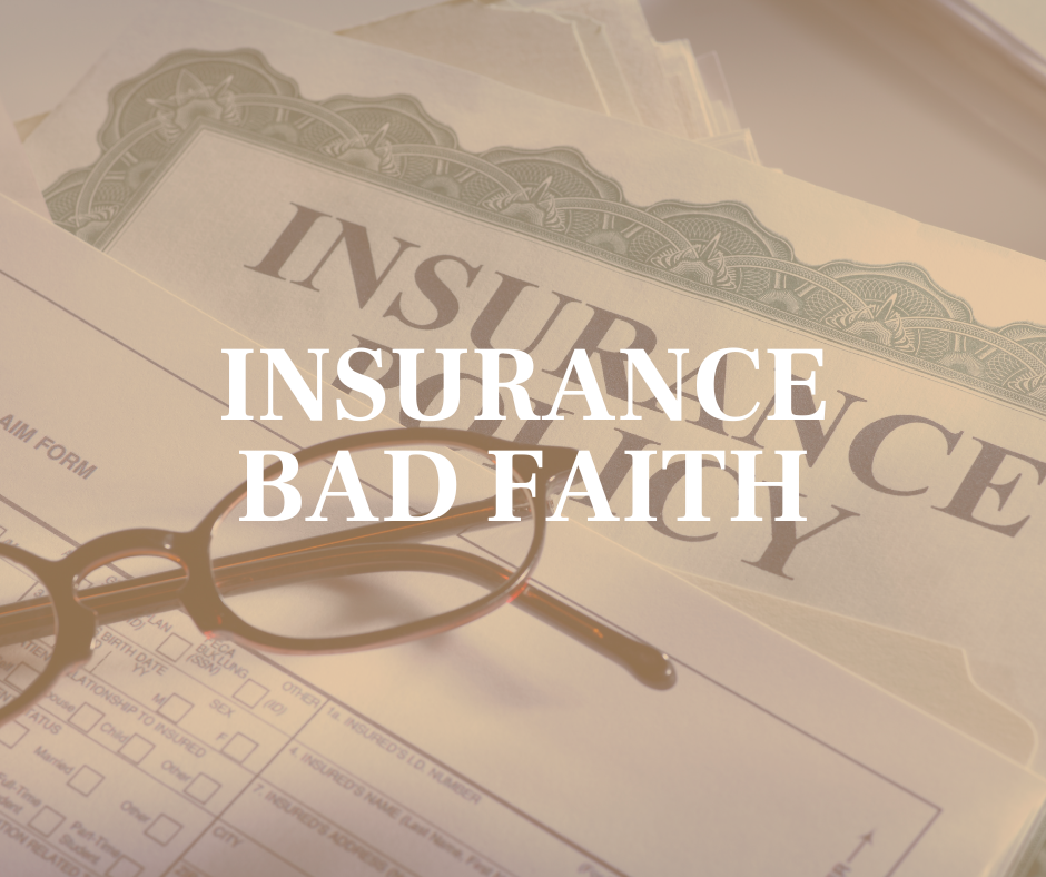 Insurance Bad Faith