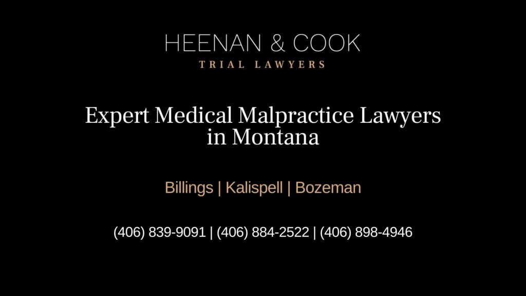 Heenan and Cook - Expert Medical Malpractice Lawyers in Montana. Contact us!